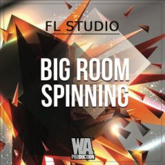 دانلود پک لوپ و سمپل و پروژه اف ال استودیو  WA Production Big Room Spinning WAV, MiDi, FLP