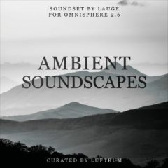 دانلود پک پریست Luftrum Ambient Soundscapes For OMNiSPHERE 2