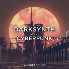 دانلود پکیج لوپ و سمپل Laniakea Sounds Darksynth And Cyberpunk WAV