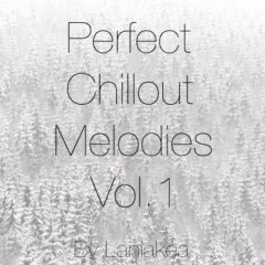 دانلود پکیج لوپ و سمپل Laniakea Sounds Perfect Chillout Melodies Vol 1 WAV MiDi