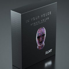 دانلود پکیج لوپ و سمپل XLNTSOUND In Your House! WAV, Synth Presets, DAW Templates