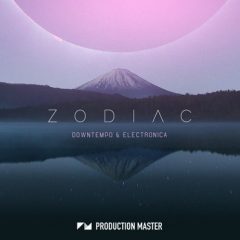 دانلود پکیج لوپ و سمپل Production Master Zodiac Downtempo And Electronica WAV MiDi