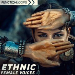 دانلود پکیج لوپ و سمپل وکال بومی Function Loops Ethnic Female Voices WAV MiDi SPiRE