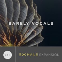 دانلود پکیج پریست Output Barely Vocals v2.01 Exhale Expansion