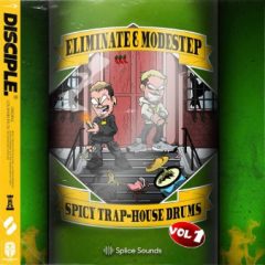 دانلود پکیج لوپ Disciple Samples Eliminate And Modestep Spicy Trap House Vol. 1 WAV
