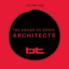 دانلود پکیج لوپ و سمپل BT Sounds of Sonik Architects Vol 1 WAV