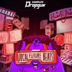 دانلود پکیج لوپ و سمپل Dropgun Samples Vocal Future Beats WAV MiDi