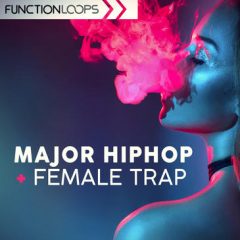 دانلود پکیج لوپ و سمپل Function Loops Major Hip Hop And Female Trap WAV MiDi