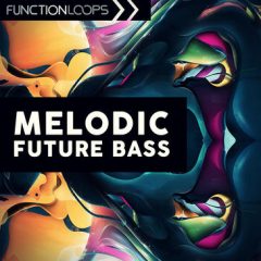 دانلود پکیج لوپ و سمپل Function Loops Melodic Future Bass WAV MiDi Presets
