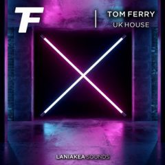 دانلود پکیج لوپ و سمپل Laniakea Sounds Tom Ferry UK House Wav