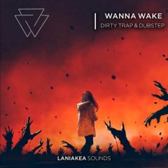 دانلود پکیج لوپ و سمپل Laniakea Sounds Wanna Wake Dirty Trap & Dubstep WAV