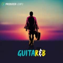 دانلود پکیج لوپ و سمپل Producer Loops GuitaRNB WAV