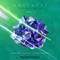 دانلود پکیج لوپ و سمپل Production Master Amethyst 2 MULTiFORMAT
