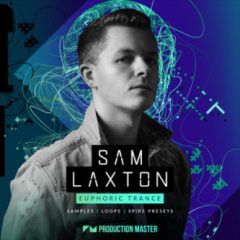 دانلود پکیج لوپ و سمپل Production Master Sam Laxton Euphoric Trance WAV, MiDi, Spire