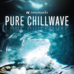دانلود پکیج لوپ و سمپل RV Samplepacks Pure Chillwave WAV