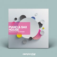 دانلود پکیج لوپ و سمپل Samplestar – Piano & Sax House (Wav/Midi)