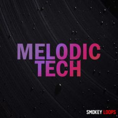 دانلود پکیج لوپ و سمپل Smokey Loops Melodic Tech WAV