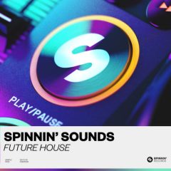 دانلود پکیج لوپ و سمپل Spinnin Sounds Future House Sample Pack WAV