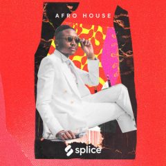 دانلود پکیج لوپ و سمپل Splice Sessions Afro House WAV