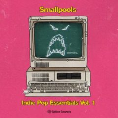 دانلود پکیج لوپ و سمپل Splice Smallpools Indie Pop Essentials Vol. 1 WAV