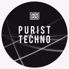 دانلود پکیج لوپ و سمپل UNDRGRND Sounds Purist Techno WAV