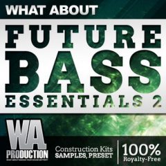 دانلود پکیج لوپ و سمپل What About Future Bass Essentials 2 WAV, MIDI, NMSV, SPF, FXP