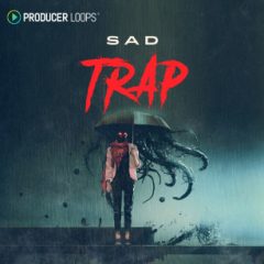 دانلود پکیج لوپ و سمپل ترپ Producer Loops Sad Trap WAV MiDi