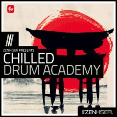 دانلود پکیج لوپ و سمپل درام Zenhiser Chilled Drum Academy MULTiFORMAT
