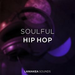 دانلود پکیج لوپ و سمپل هیپ هاپ Laniakea Sounds Soulful Hip Hop WAV