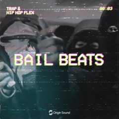 دانلود پکیج لوپ و سمپل هیپ هاپ Origin Sound Bail Beats WAV Presets