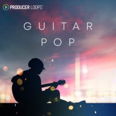 دانلود پکیج لوپ و سمپل گیتار پاپ Producer Loops Guitar Pop WAV