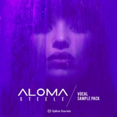 دانلود پکیج لوپ وکال Splice Aloma Steele’s Vocal Sample Pack WAV