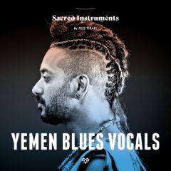 دانلود پکیج لوپ وکال یمنی Sacred Instruments Yemen Blues Vocals WAV