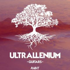 دانلود پکیج لوپ گیتار Aubit Ultrallenium Guitars WAV