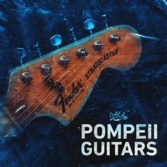 دانلود پکیج لوپ گیتار Cartel Loops Pompeii Guitars WAV