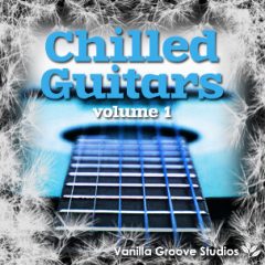 دانلود پکیج لوپ گیتار Vanilla Groove Studios Chilled Guitars Vol.1 ACID WAV