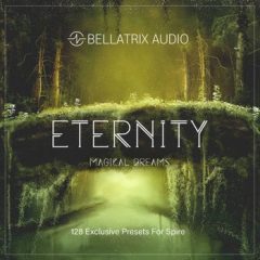 دانلود پکیج پریست Bellatrix Audio ETERNITY Magical Dreams For REVEAL SOUND SPiRE