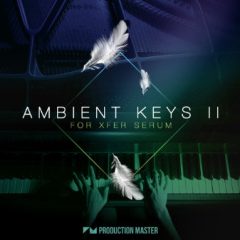 دانلود پکیج پریست Production Master Ambient Keys 2 for Serum