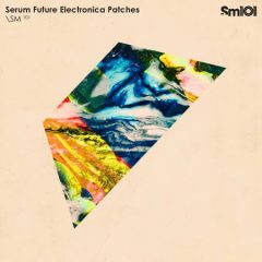 دانلود پکیج پریست Sample Magic Serum Future Electronica Patches For SERUM