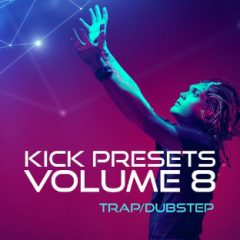 دانلود پکیج پریست Sonic Academy KICK 2 Vol 8 Trap and Dubstep