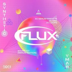 دانلود پکیج پریست Synthetic & Ymar Flux Sound Kit SERUM